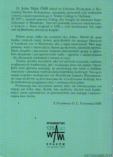 Chrystusowe TERAZ. Podążając ścieżką medytacji. JOHN MAIN OSB