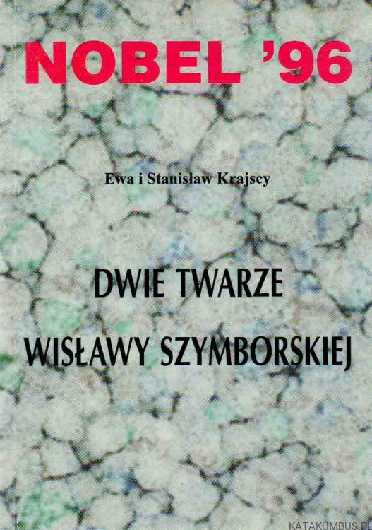 Nobel 96. Dwie twarze Wisławy Szymborskiej. EWA I STANISŁAW KRAJSCY