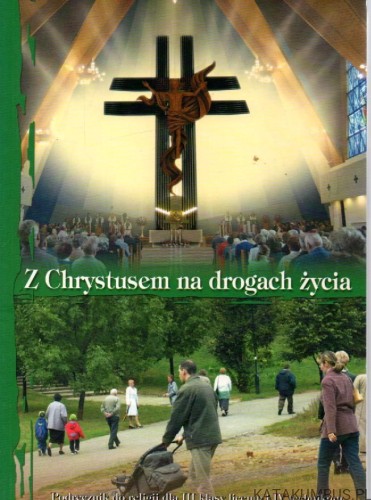 Z Chrystusem na drogach życia