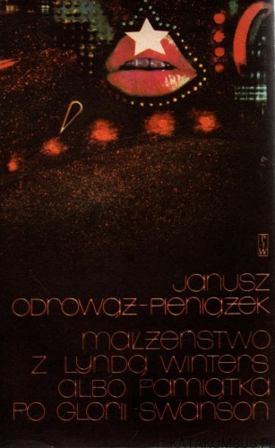 Małżeństwo z Lyndą Winters. JANUSZ ODROWĄŻ-PIENIĄŻEK