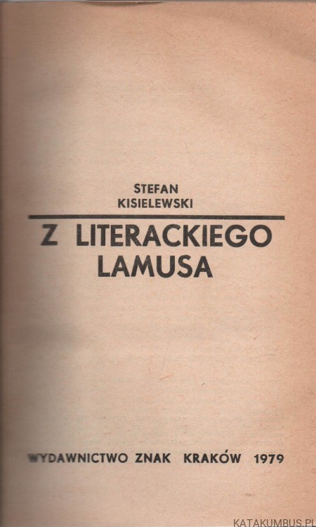 Z literackiego lamusa. STEFAN KISIELEWSKI
