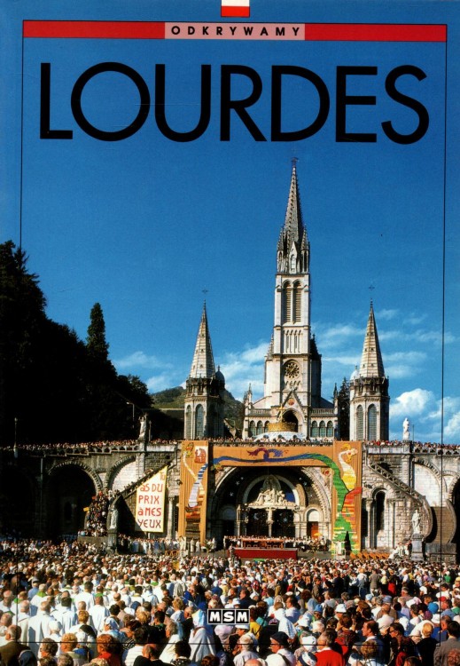 Odkrywamy Lourdes. PRACA ZBIOROWA