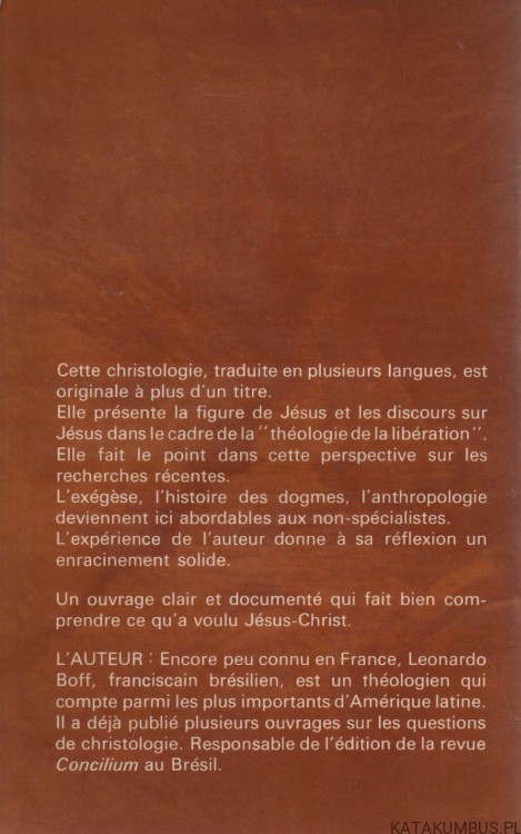 Jesus Christ Liberateur. LEONARDO BOFF