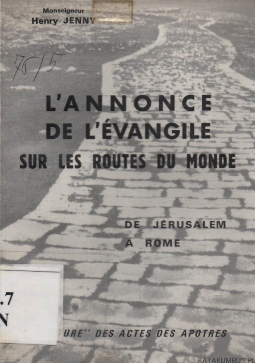 L'annonce de l'evangile sur les routes du monde. HENRY JENNY