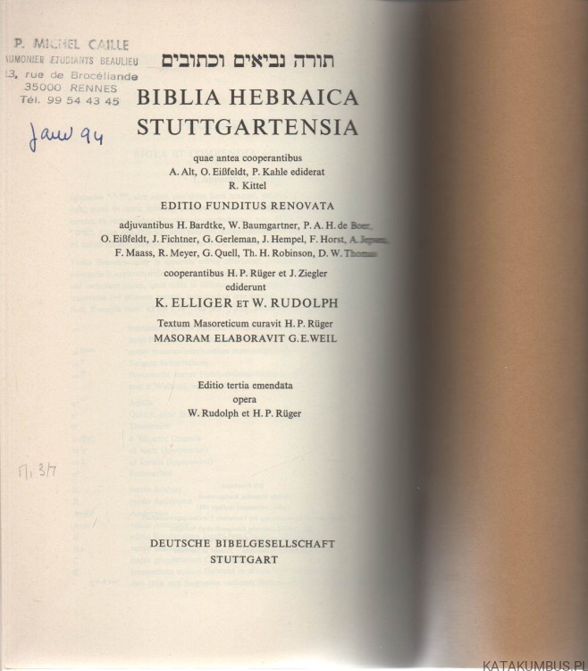 Biblia Hebraica Stuttgartensia. Liber XII Prophetarum. K. ELLIGER