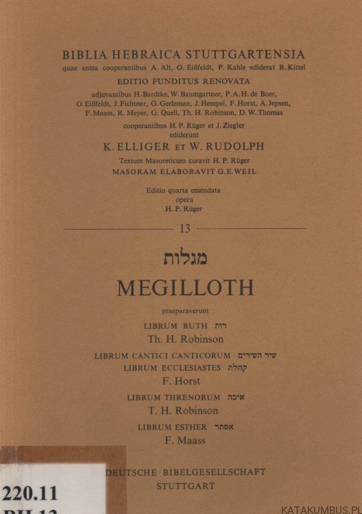 Biblia Hebraica Stuttgartensia. Megilloth. K. ELLIGER