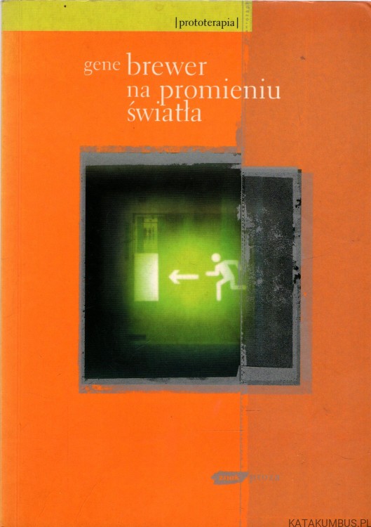 Na promieniu światła. GENE BREWER