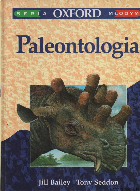 Paleontologia. JILL BAILEY, TONY SEDDON