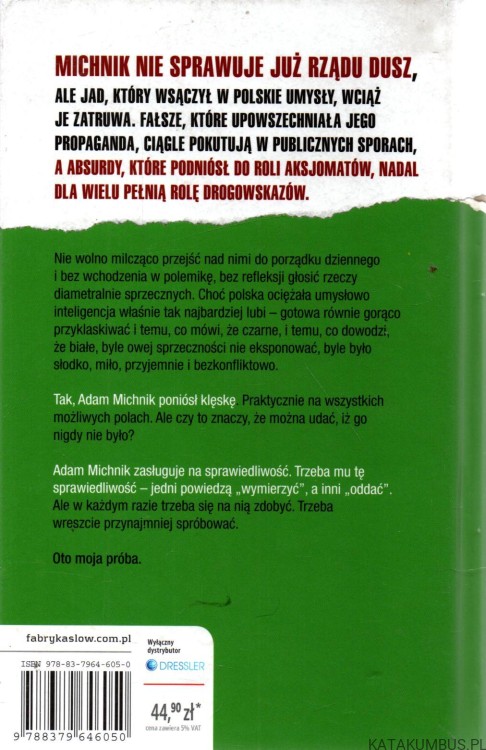 Michnikowszczyzna. RAFAŁ ZIEMKIEWICZ