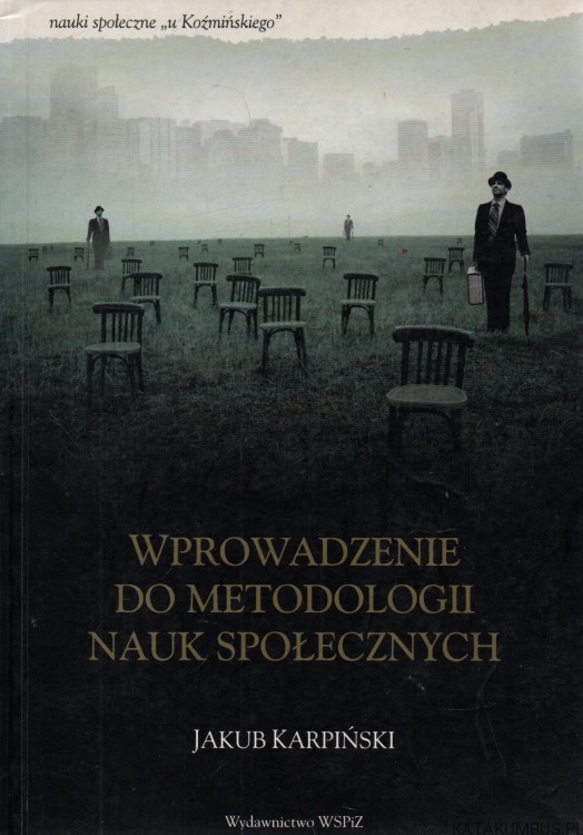 Wprowadzenie do metodologii nauk społecznych. JAKUB KARPIŃSKI