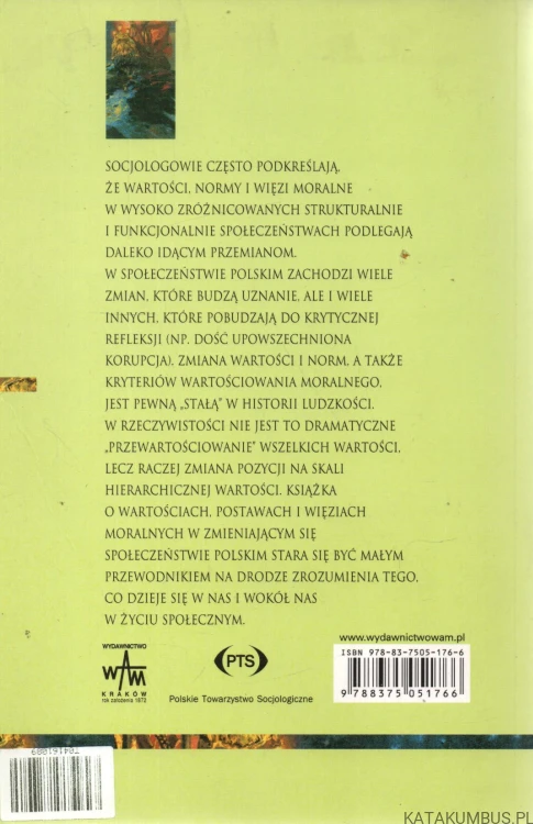 Wartości, podstawy i więzi moralne w zmieniającym się społeczeństwie. PRACA ZBIOROWA