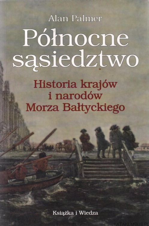 Północne sąsiedztwo. ALAN PALMER