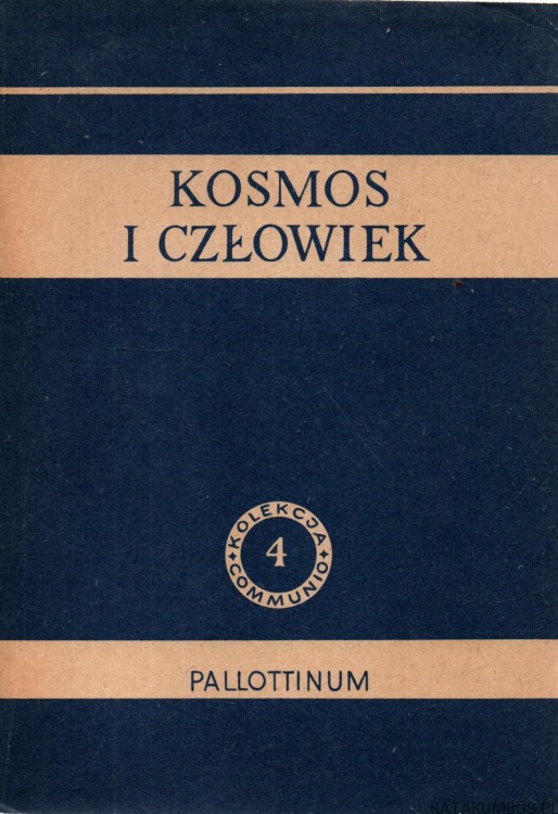Kosmos i człowiek. PRACA ZBIOROWA