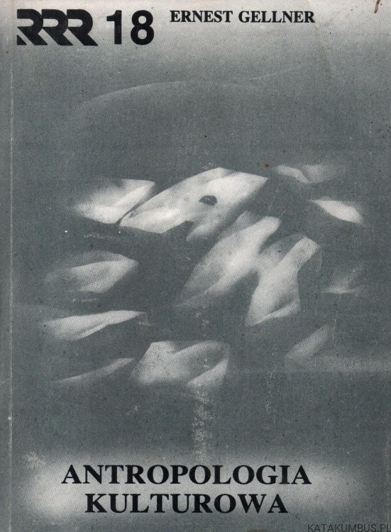 Antropologia kulturowa. ERNEST GELLNER