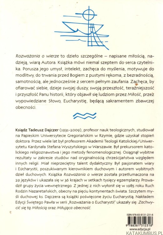 Rozważania o wierze. KS. TADEUSZ DAJCZER