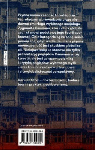 Płynna nowoczesność a neoliberalizm. Wokół myśli Zygmunta Baumana. DARIUSZ STOLL