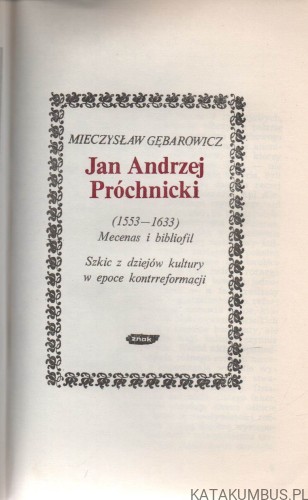 Jan Andrzej Próchnicki. MIECZYSŁAW GĘBAROWICZ