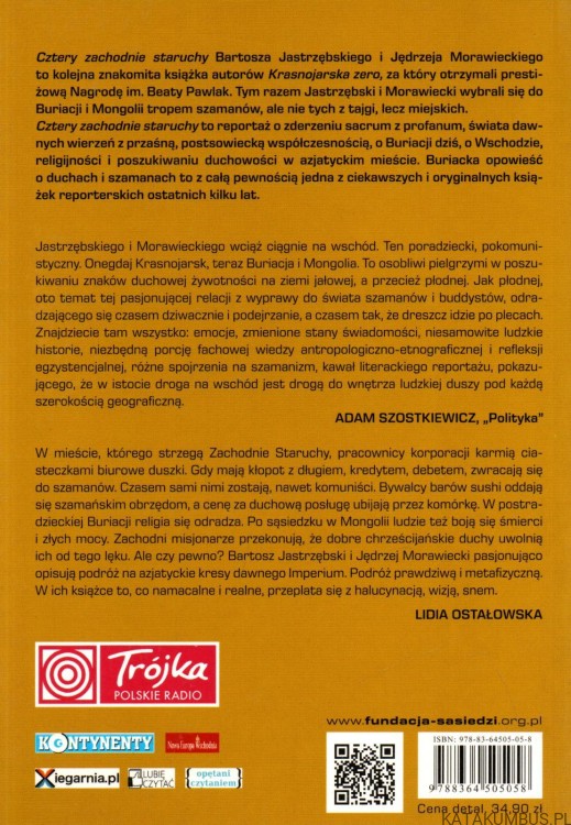 Cztery zachodnie staruchy. Reportaż o duchach i szamanach. BARTOSZ JASTRZĘBSKI, JĘDRZEJ MORAWIECKI