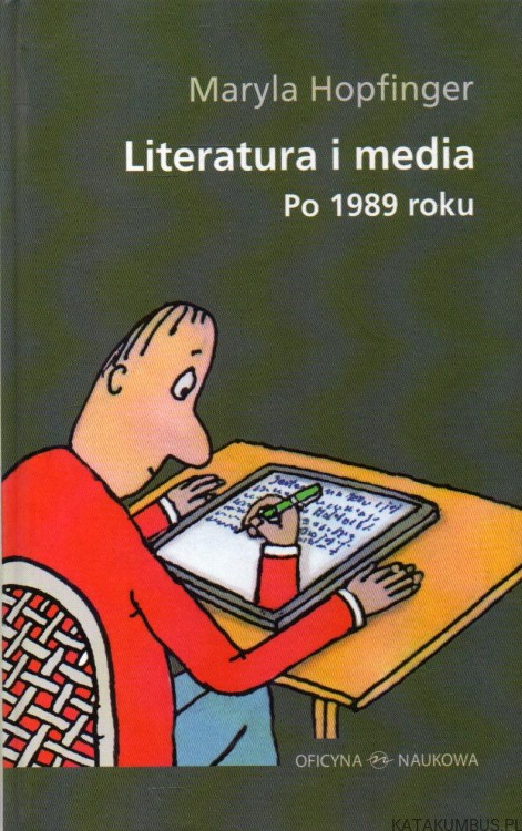 Literatura i media. MARYLA HOPFINGER
