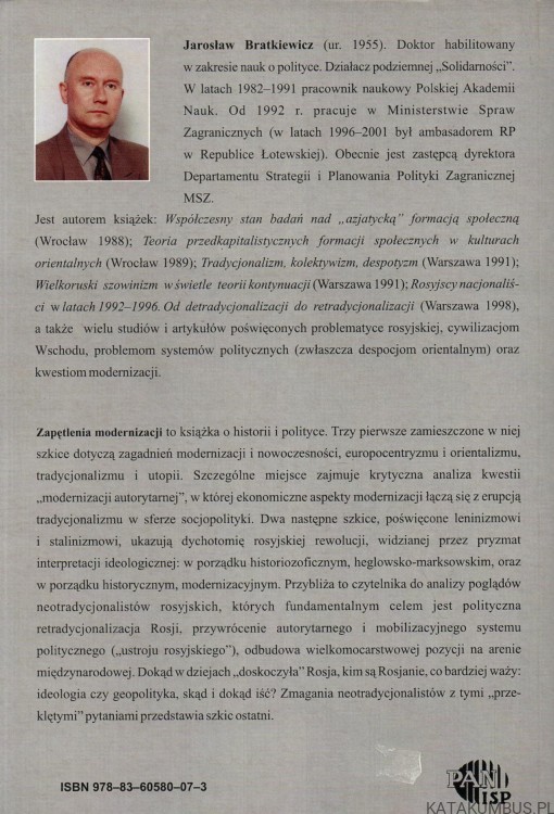 Zapętlenia modernizacji. JAROSŁAW BRATKIEWICZ