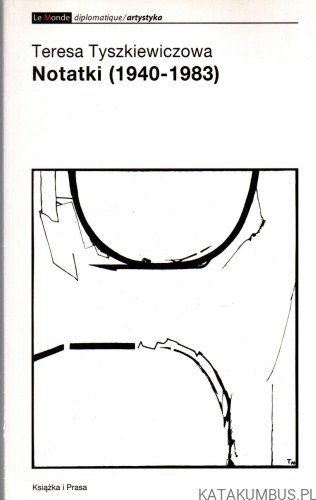 Notatki (1940-1983) TERESA TYSZKIEWICZOWA
