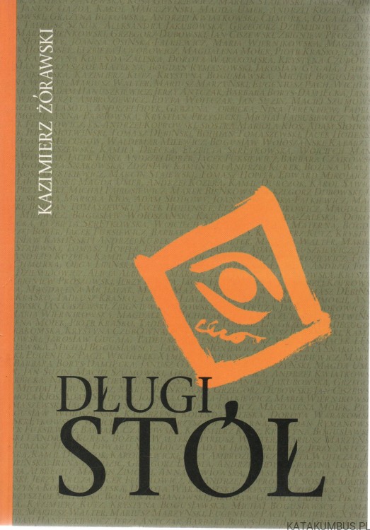 Długi stół. KAZIMIERZ ŻÓRAWSKI
