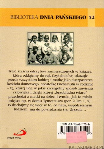 Kobieta - apostołką Eucharystii. ŚW. URSZULA LEDÓCHOWSKA
