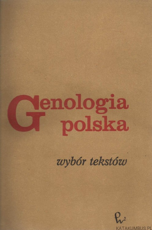 Genologia polska. Wybór tekstów. PRACA ZBIOROWA