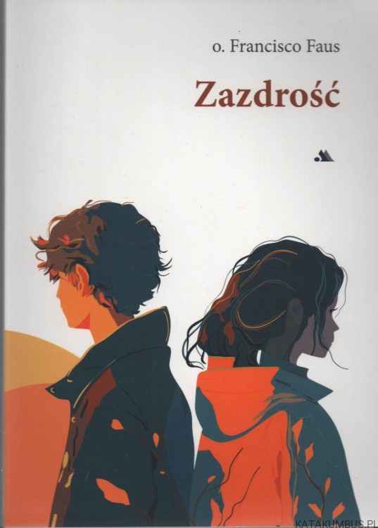 Zazdrość. o. FRANCISCO FAUS