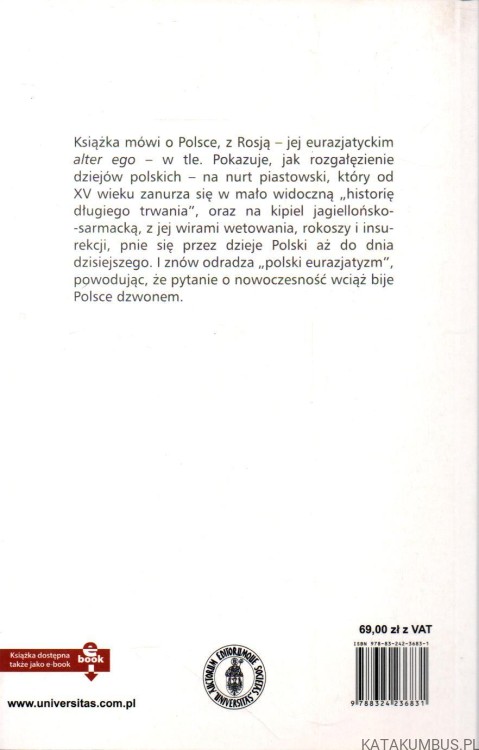 Eurazjatyzm na wspak. JAROSŁAW BRATKIEWICZ