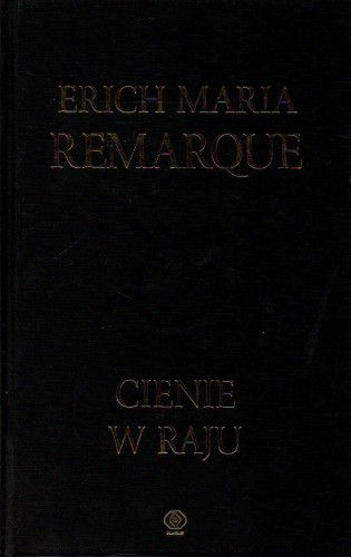 Cienie w raju. ERICH MARIA REMARQUE