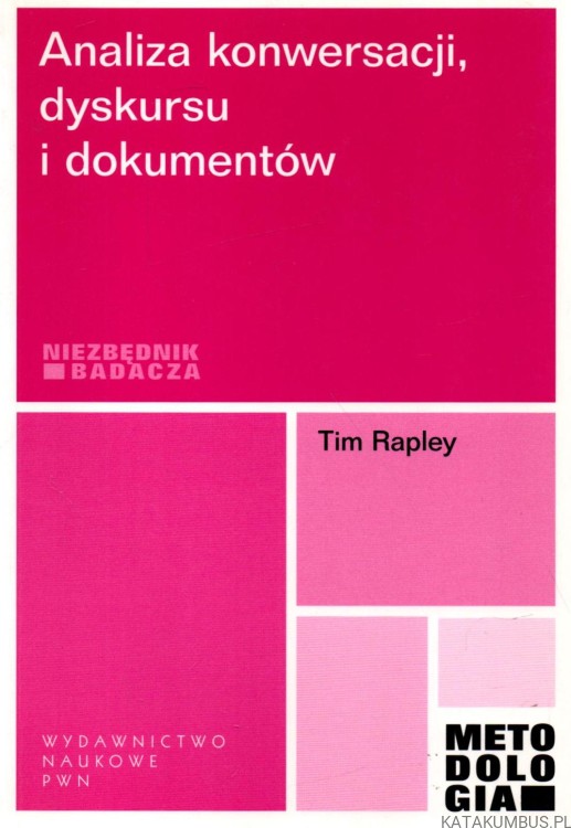 Analiza konwersacji, dyskursu i dokumentów. TIM RAPLEY