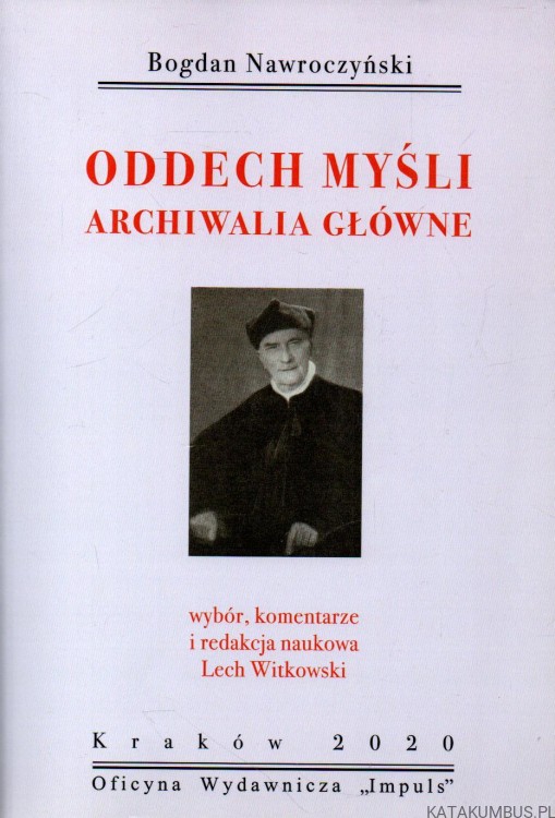 Oddech Myśli. Archiwalia główne. BOGDAN NAWROCZYŃSKI