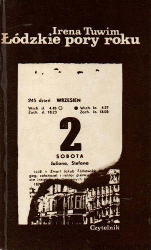 Łódzkie pory roku. IRENA TUWIM