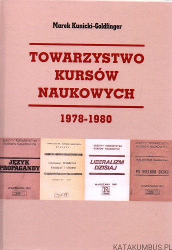 Towarzystwo Kursów Naukowych. MAREK KUNICKI-GOLDFINGER