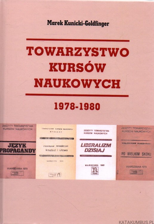 Towarzystwo Kursów Naukowych. MAREK KUNICKI-GOLDFINGER