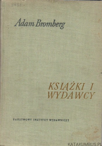 Książki i wydawcy. ADAM BROMBERG