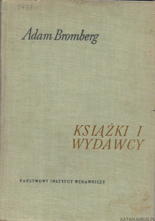 Książki i wydawcy. ADAM BROMBERG