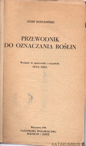 Przewodnik do oznaczania roślin. J. ROSTAFIŃSKI