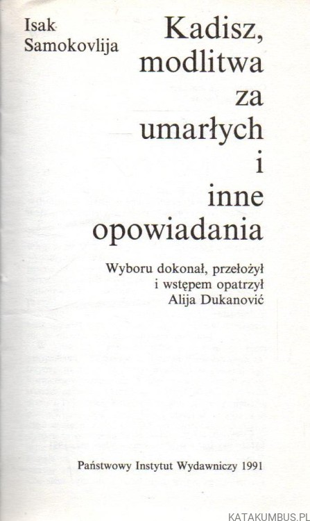 Kadisz, modlitwa za umarłych. ISAK SAMOKOVLIJA