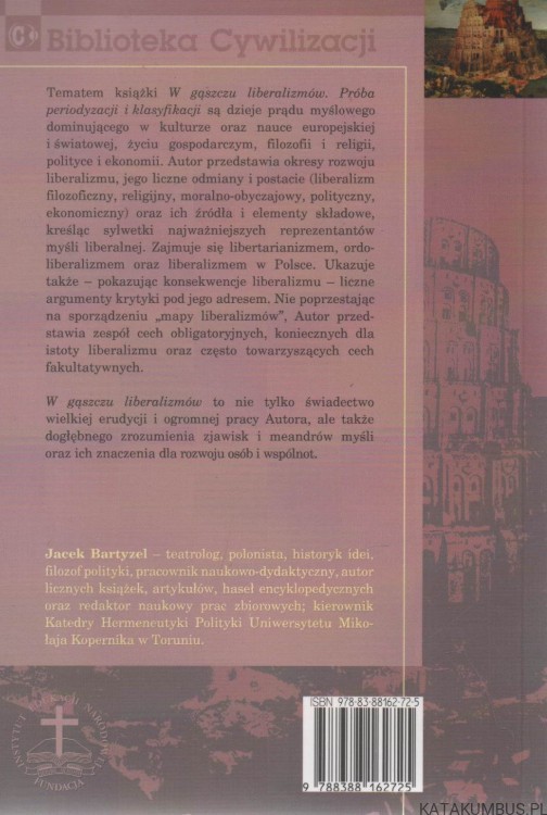 W gąszczu liberalizmów. JACEK BARTYZEL