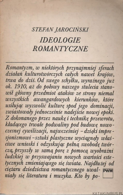 Ideologie romantyczne. STEFAN JAROCIŃSKI
