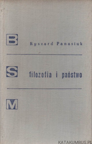 Filozofia i państwo. RYSZARD PANASIUK