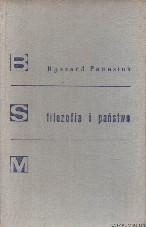Filozofia i państwo. RYSZARD PANASIUK