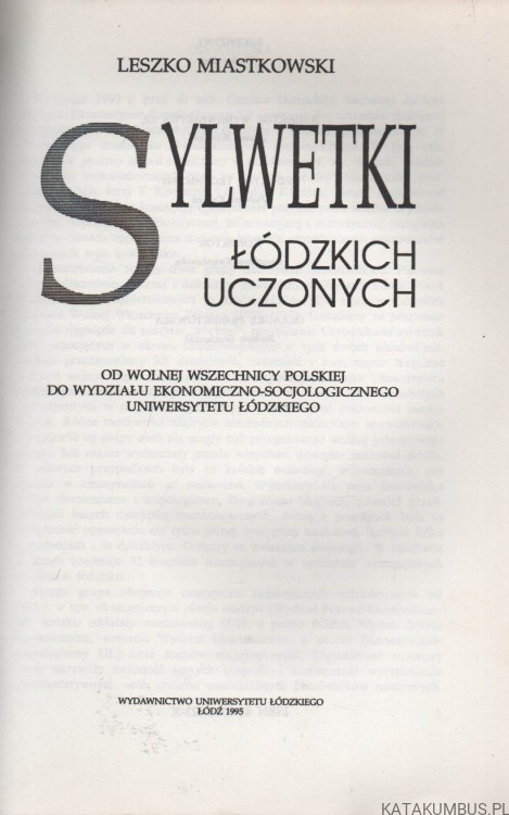 Sylwetki łódzkich uczonych. LESZKO MIASTKOWSKI