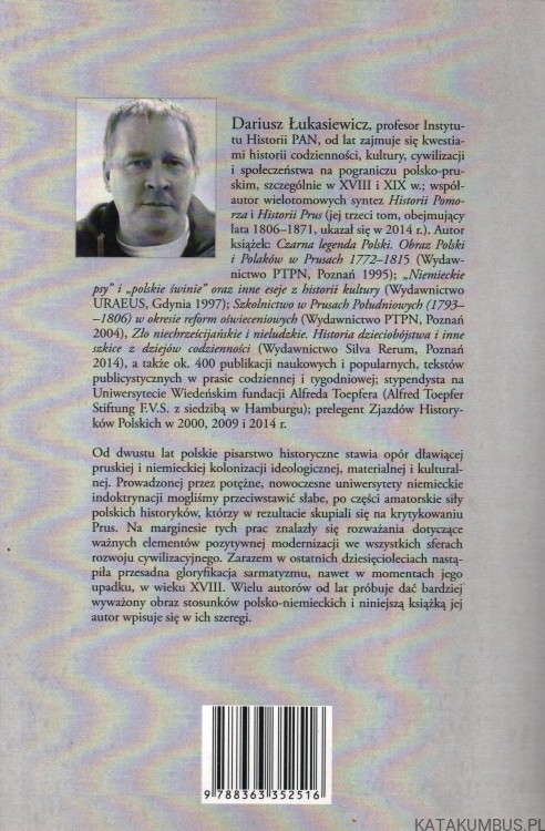 Sarmatyzm i Prusy. DARIUSZ ŁUKASIEWICZ