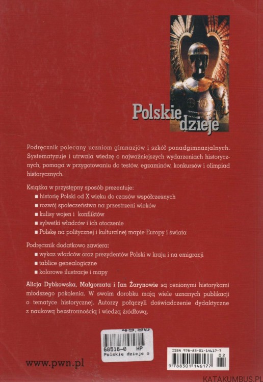 Polskie dzieje od czasów najdawniejszych do współczesności. ALICJA DYBKOWSKA. JAN ŻARYN. MAŁGORZATA ŻARYN