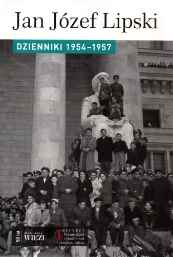 Dzienniki 1954-1957. JAN JÓZEF LIPSKI