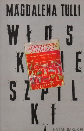 Włoskie szpilki. MAGDALENA TULLI.