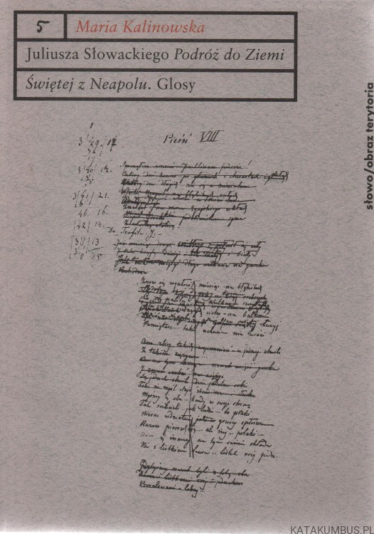 Juliusza Słowackiego Podróż do Ziemi świętej z Neapolu.Glosy. MARIA KALINOWSKA